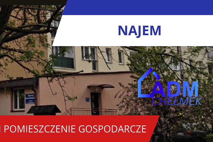 Ogłoszenie o najmie pomieszczenia gospodarczego. Chełmek