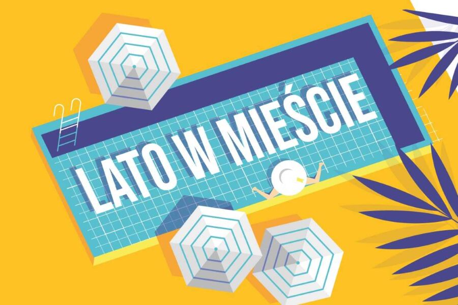 Lato, lato – w Krakowie na bogato!. Kraków