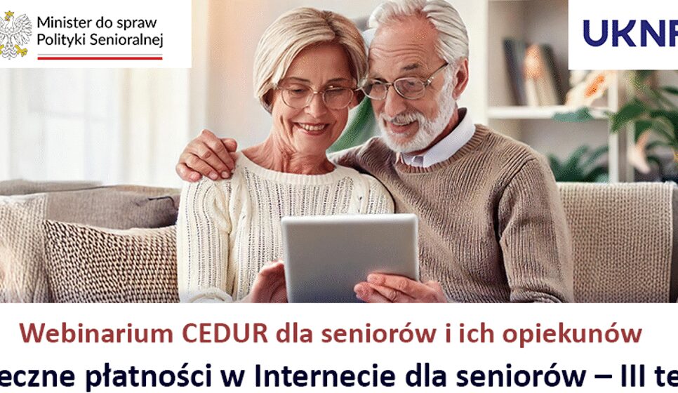 Bezpieczne płatności w Internecie – bezpłatne webinarium dla seniorów. Kalwaria Zebrzydowska