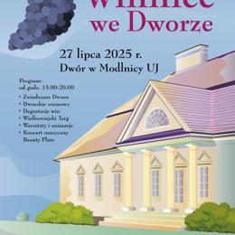 Zapraszamy na 3. edycję wydarzenia „Winnice we Dworze”.. Gmina Wielka Wieś