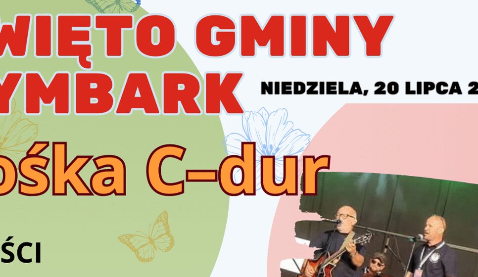 Święta Gminy Tymbark … Występ Zespołu „Zośka C-dur”.. Gmina Tymbark