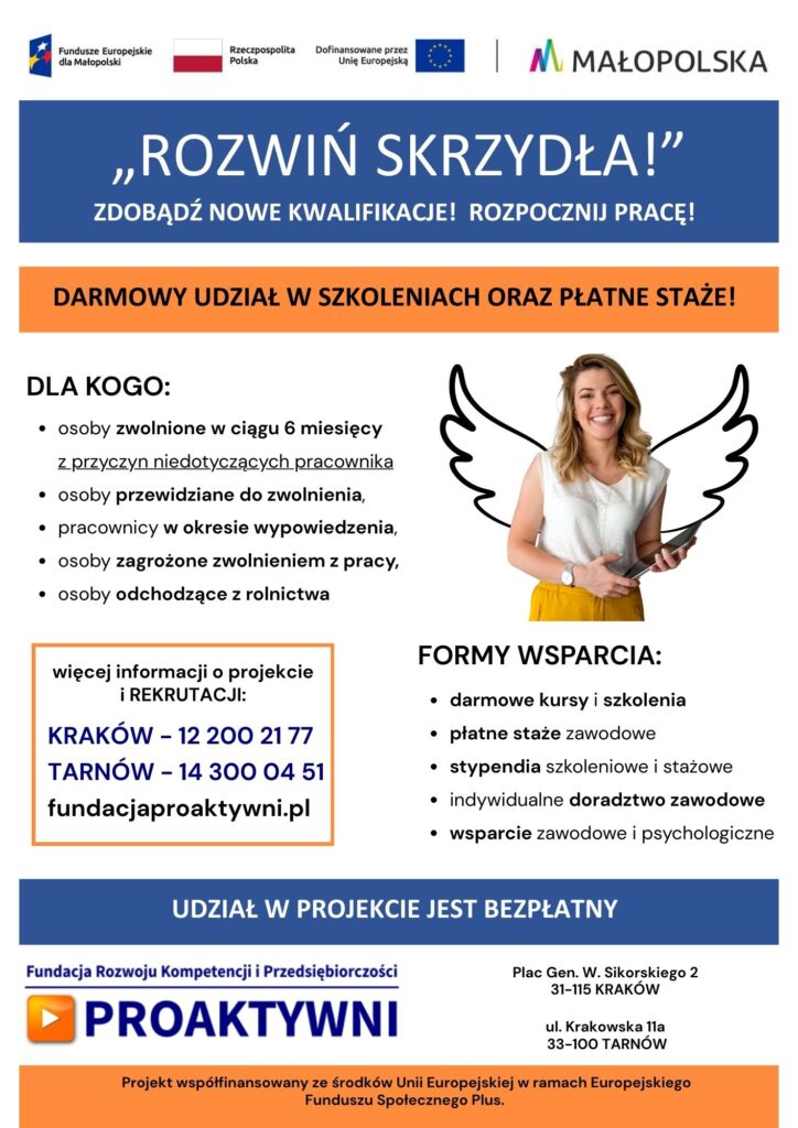 Dołącz do projektu „Rozwiń SKRZYDŁA!” i zmień swoją sytuację zawodową razem z Fundacją Rozwoju Kompetencji i Przedsiębiorczości PROAKTYWNI.. Gmina Libiąż