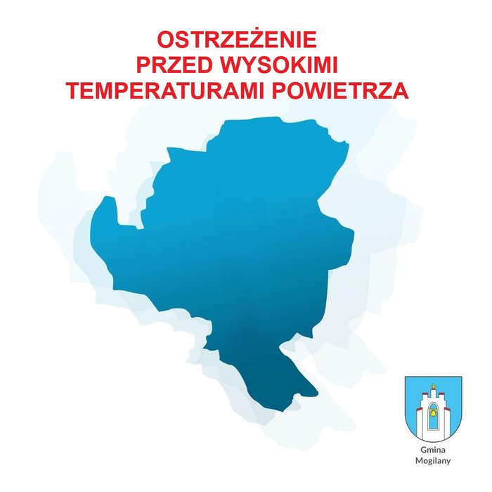 OSTRZEŻENIE METEOROLOGICZNE O WYSOKICH TEMPERATURACH POWIETRZA 21.07.2025 R.. Gmina Mogilany