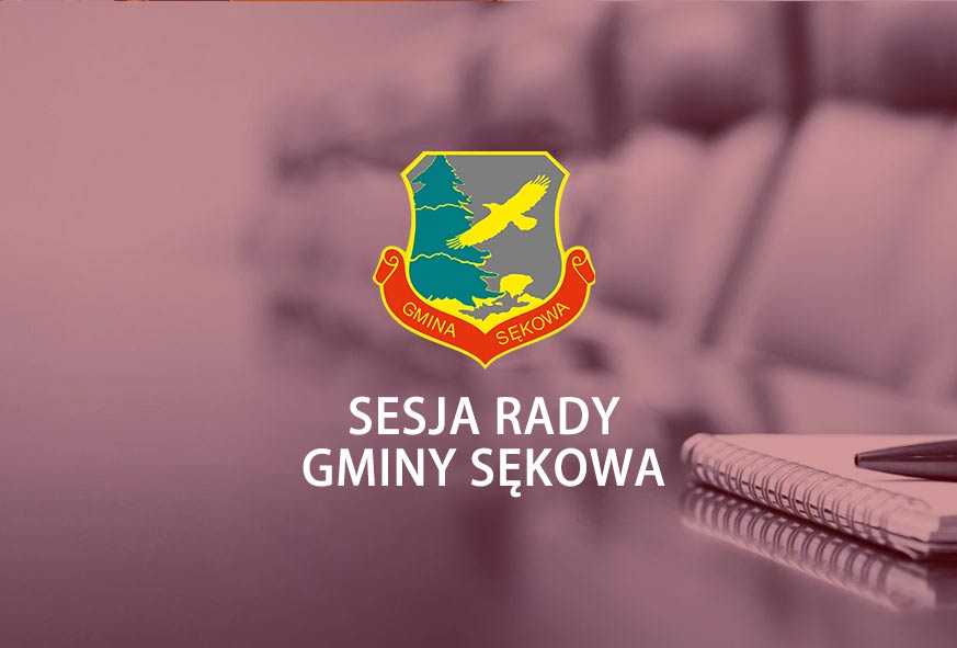 XIX Sesja Rady Gminy Sękowa. Gmina Sekowa