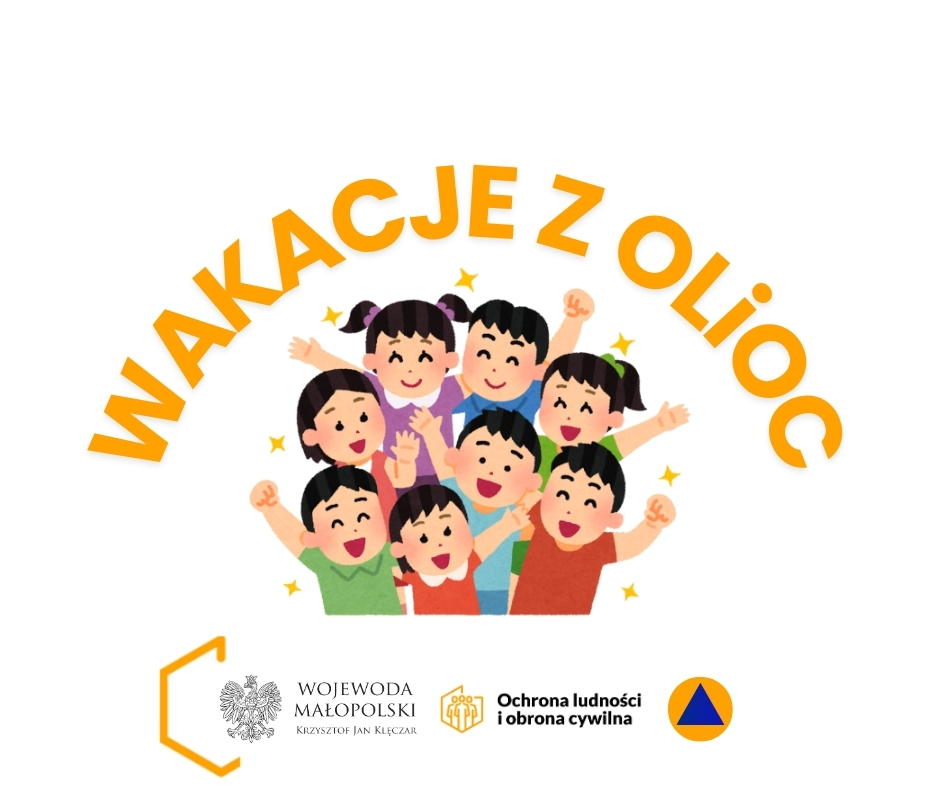 Bawiąc, uczyć. Inauguracja akcji „Wakacje z OLiOC”. Małopolska