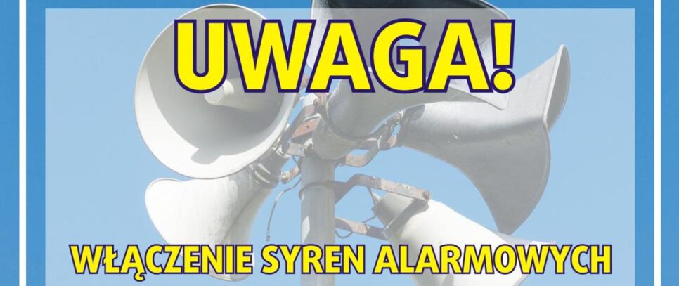 UWAGA! Włączenie syren alarmowych. Gorlice