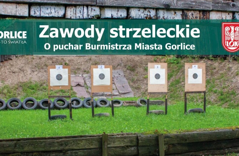 Zawody strzeleckie o Wakacyjny Puchar Burmistrza Miasta Gorlice. Gorlice