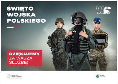 ,, DZIĘKUJEMY ZA WASZĄ SŁUŻBĘ” –  15 sierpnia Święto Wojska Polskiego !. Gmina Łukowica