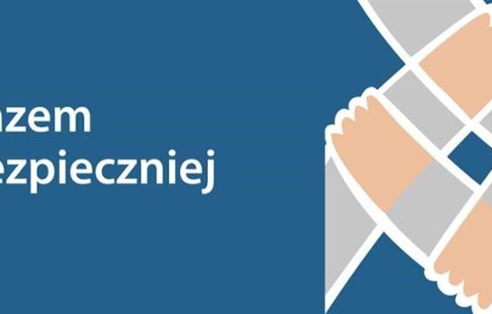 Rozstrzygnięcie rządowego programu „Razem bezpieczniej”. Małopolska
