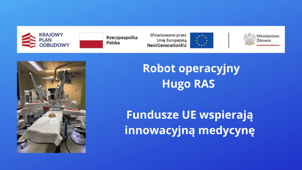 Narodowy Instytut Onkologi,Robot operacyjny Hugo RAS – nowy rozdział w krakowskiej chirurgii onkologicznej. NIO Kraków