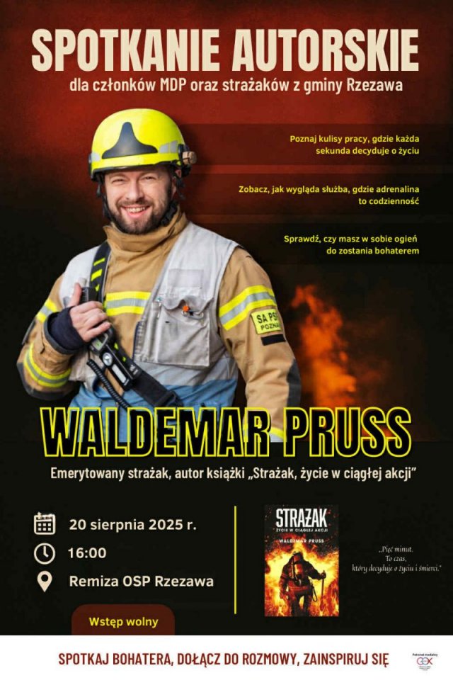 Już dzisiaj spotkanie z Waldemarem Prussem – autorem książki „Strażak – życie w ciągłej akcji”. Gmina Rzezawa