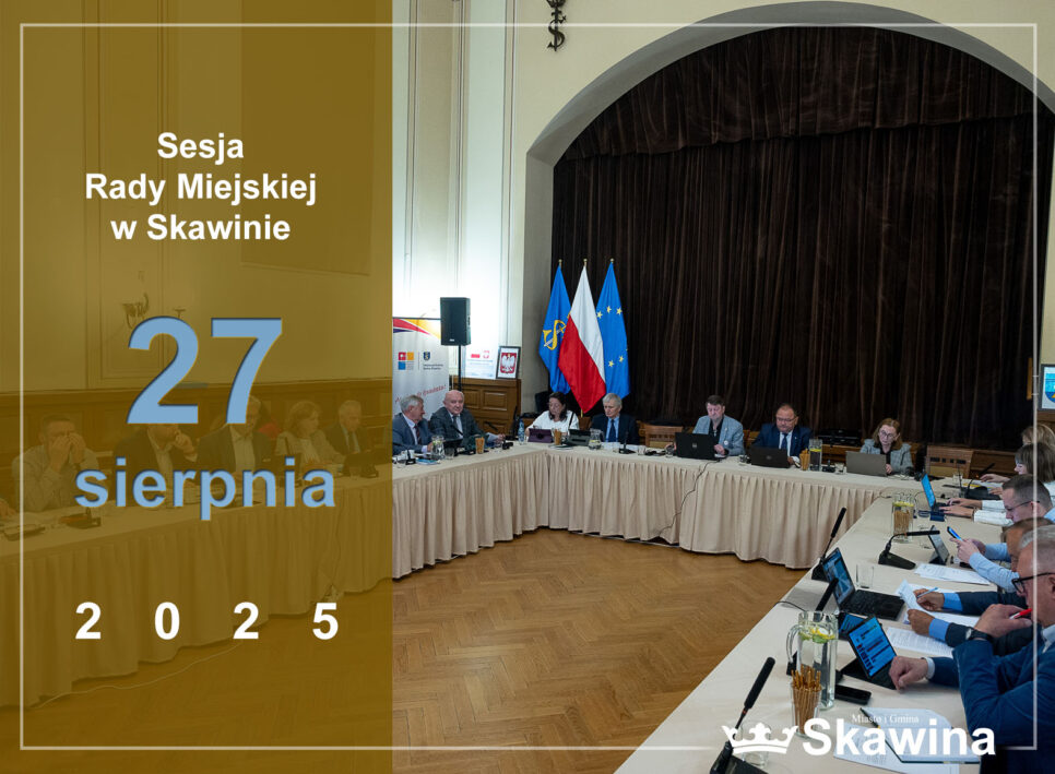 XVII zwyczajna sesja Rady Miejskiej w Skawinie. Gmina Skawina