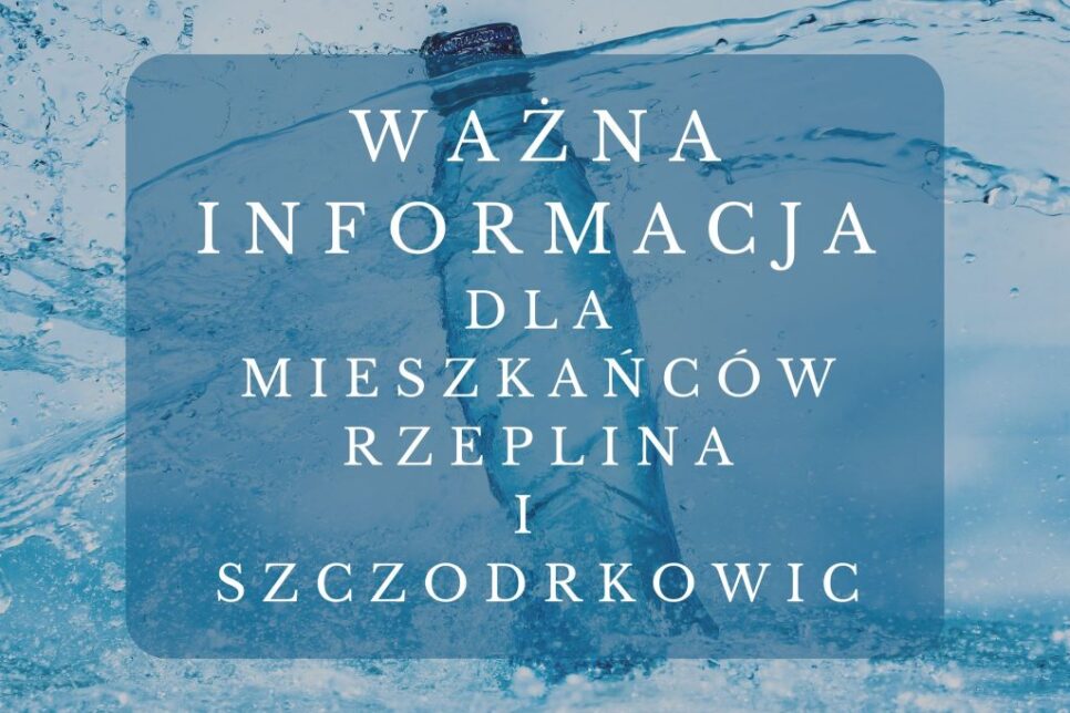 AKTUALIZACJA – POZYTYWNE WYNIKI BADAŃ WODY Z UJĘCIA W RZEPLINIE. Gmina Skała