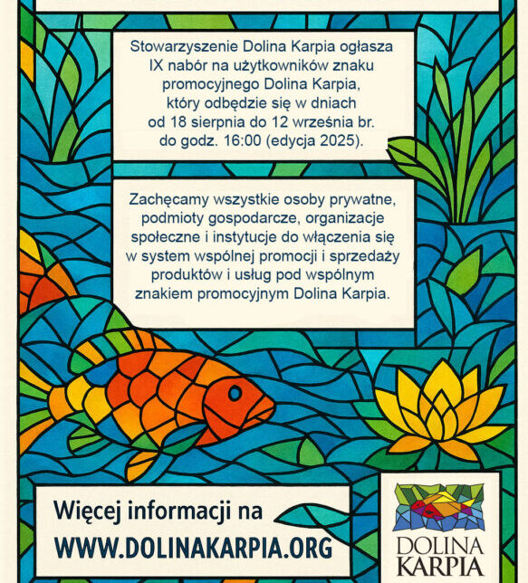 Rusza IX nabór na użytkowników znaku promocyjnego Dolina Karpia!. Osiek
