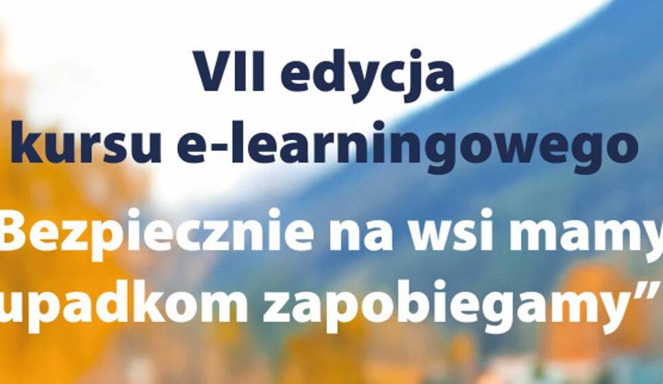 „Bezpiecznie na wsi mamy – upadkom zapobiegamy” – KRUS w Wadowicach zaprasza dzieci na kurs e-learningowy. Kalwaria Zebrzydowska