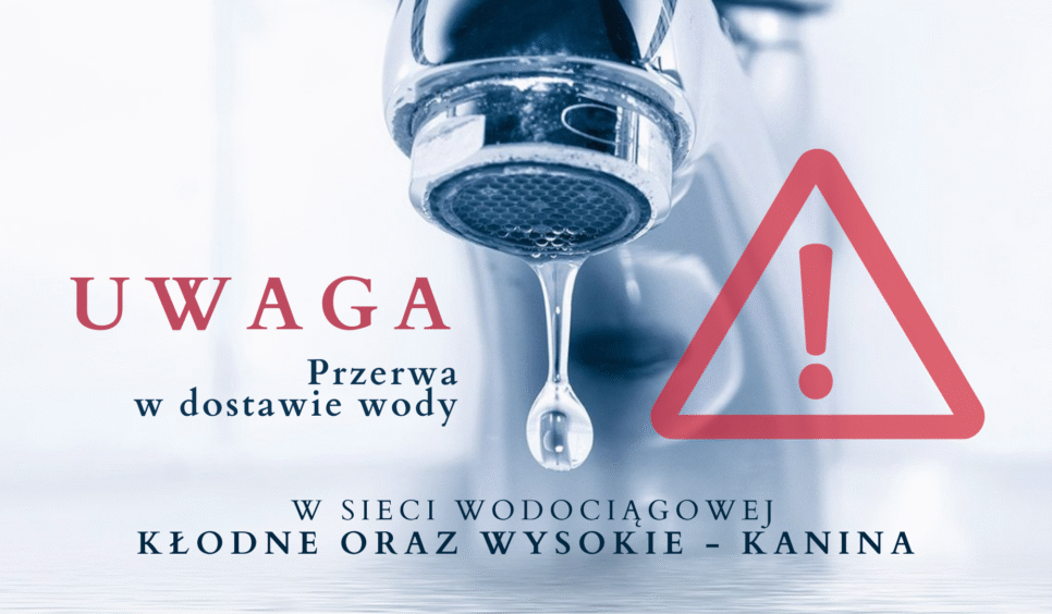 Przerwa w dostawie wody sieci wodociągowej Kłodne oraz Wysokie-Kanina. Gmina Limanowa