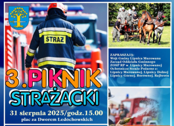 III GMINNY PIKNIK STRAŻACKI – ZAPRASZAMY. Gmina Lipnica Murowana