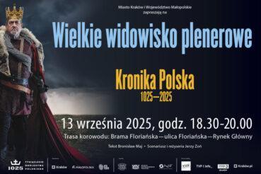 Królewskie widowisko na ulicach Krakowa! Przed nami „Kronika Polska 1025-2025”. Kraków