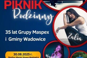 Piknik Rodzinny z okazji 35-lecia Grupy Maspex i Gminy Wadowice. Wadowice
