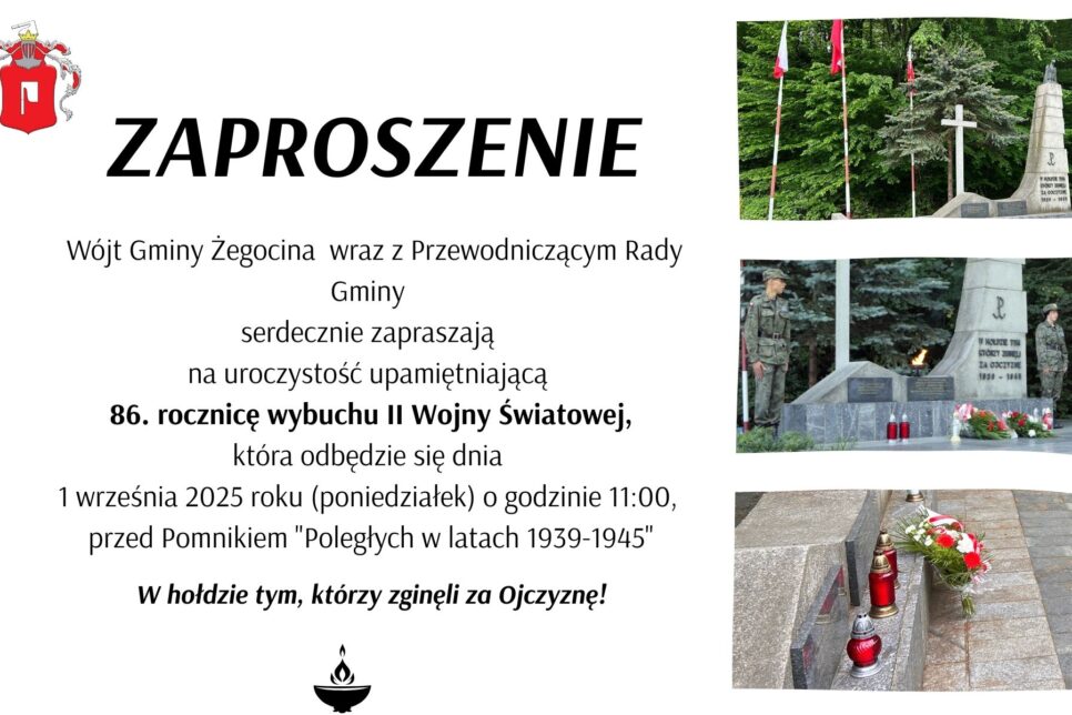 ZAPROSZENIE NA GMINNE OBCHODY 86. ROCZNICY WYBUCHU II WOJNY ŚWIATOWEJ. Gmina Żegocina