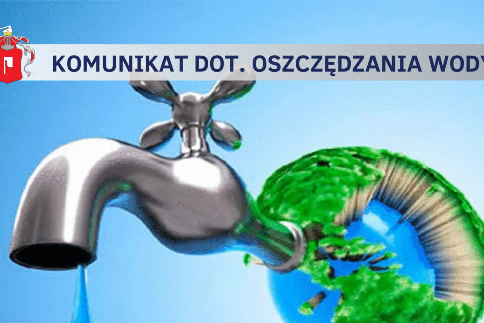 Pilny komunikat dotyczący oszczędzania wody. Gmina Żegocina