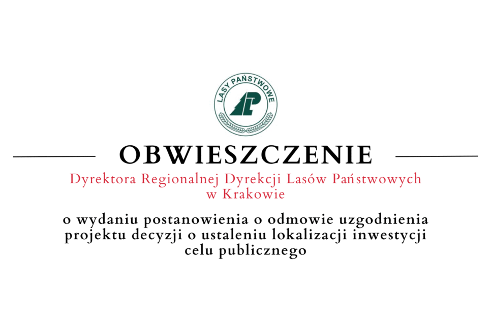 Obwieszczenie Dyrektora Regionalnej Dyrekcji Lasów Państwowych w Krakowie – 01.09. Gmina Limanowa