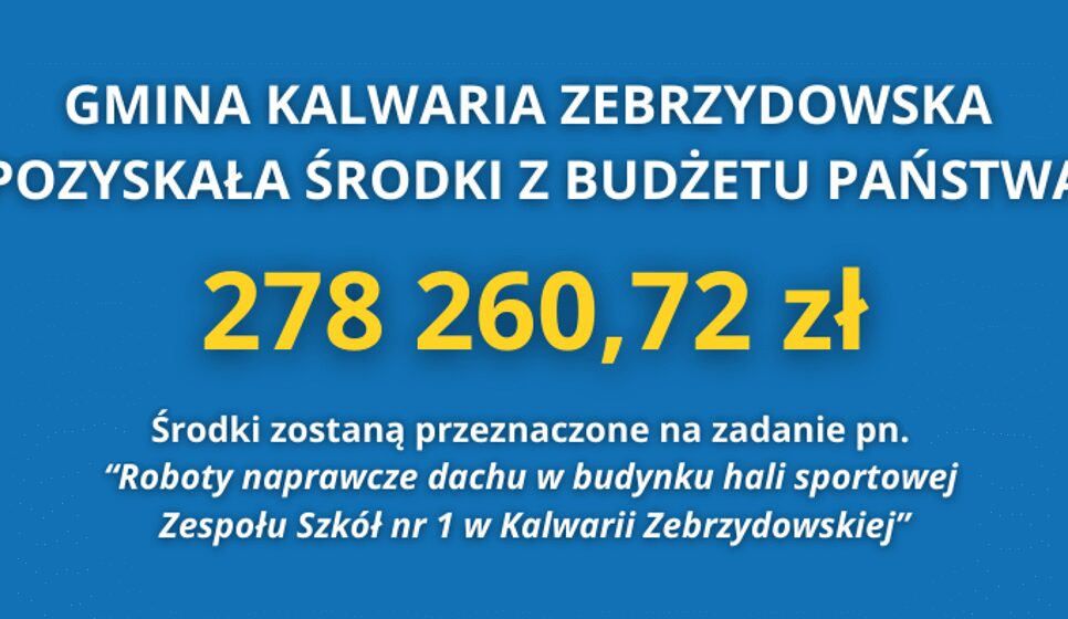 Gmina Kalwaria Zebrzydowska pozyskała dodatkowe środki z budżetu państwa. Kalwaria Zebrzydowska