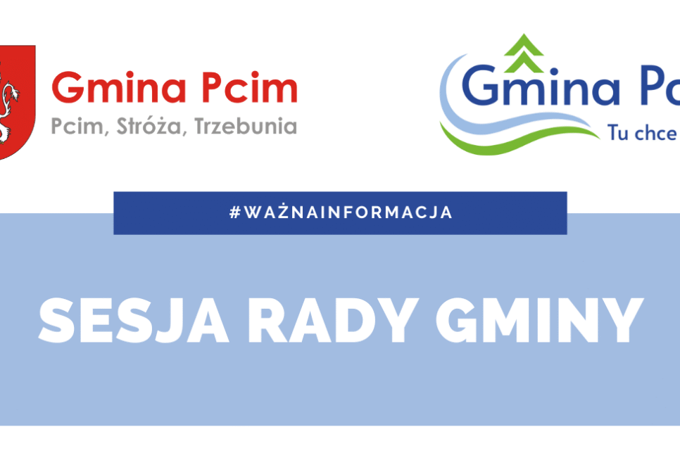 INFORMACJA – XIII sesja Rady Gminy Pcim. Gmina Pcim