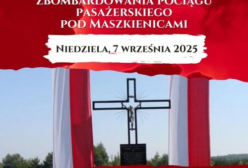 Uroczystość 86. rocznicy zbombardowania pociągu pasażerskiego pod Maszkienicami. Gmina Dębno