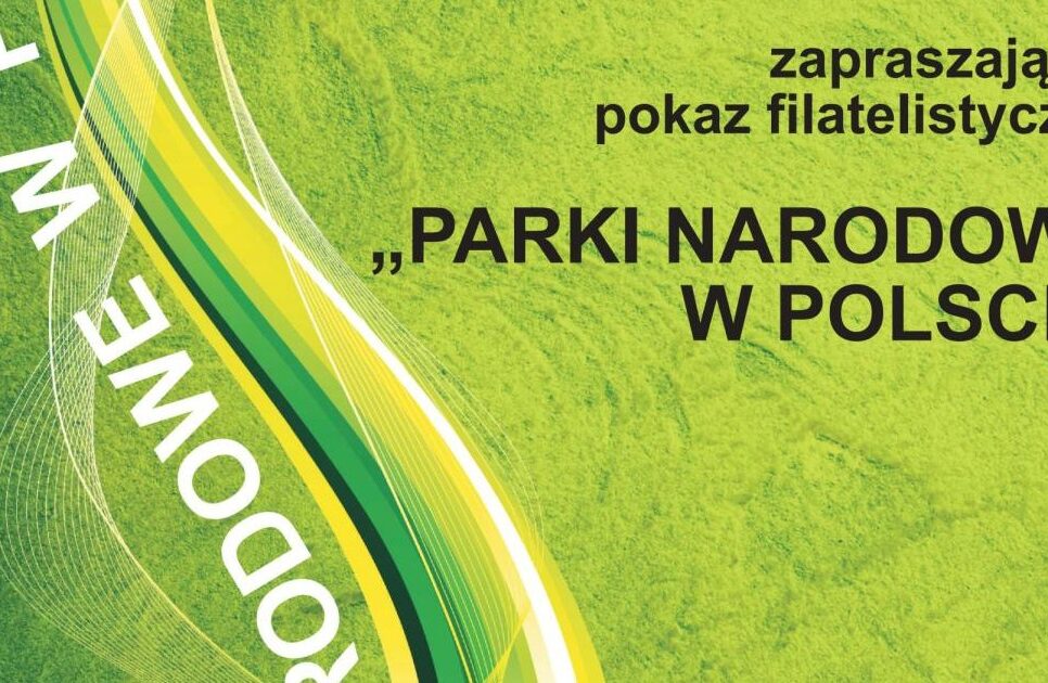 Parki narodowe w Polsce – wystawa filatelistyczna w Pawilonie Historii Miasta. Gorlice