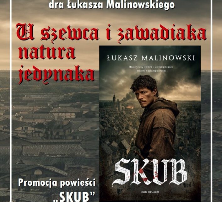 U szewca i zawadiaka natura jedynaka! – wykład dra Łukasza Malinowskiego w Myślenicach. Gmina Myślenice