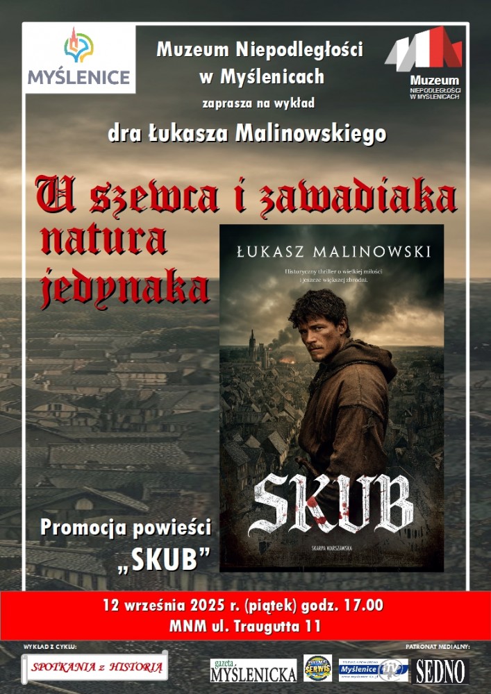 U szewca i zawadiaka natura jedynaka! – wykład dra Łukasza Malinowskiego w Myślenicach. Gmina Myślenice