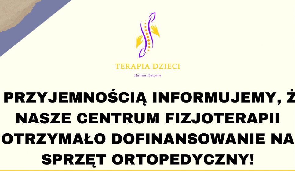 Dofinansowanie na sprzęt ortopedyczny dla centrum fizjoterapii.. Raba Wyżna