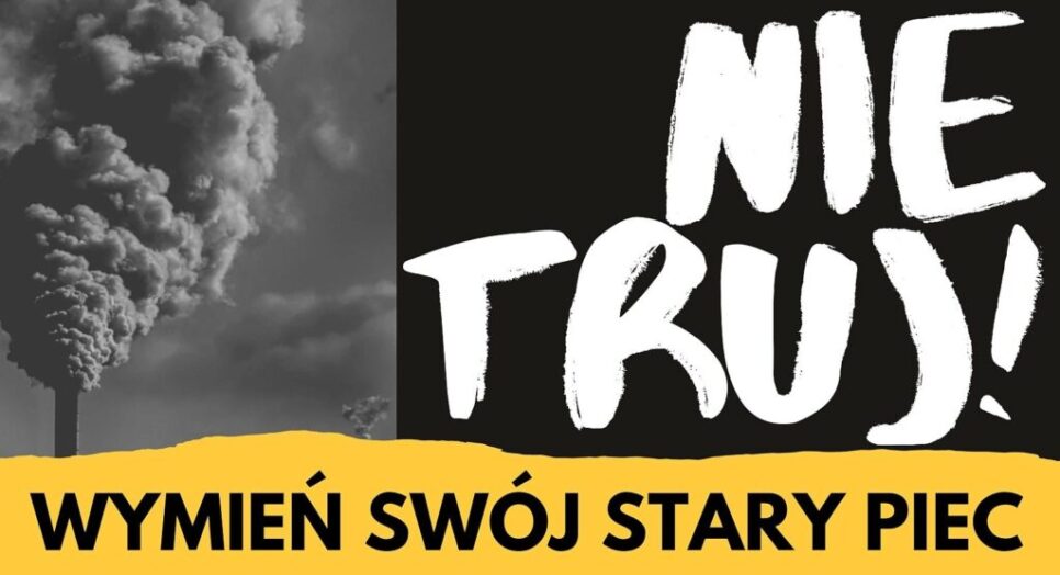 W dalszym ciągu trwa nabór wniosków na dotacje do wymiany nieekologicznych kotłów na paliwa stałe. Wadowice