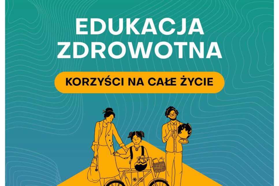 Edukacja zdrowotna – nowy przedmiot w szkołach. Małopolska