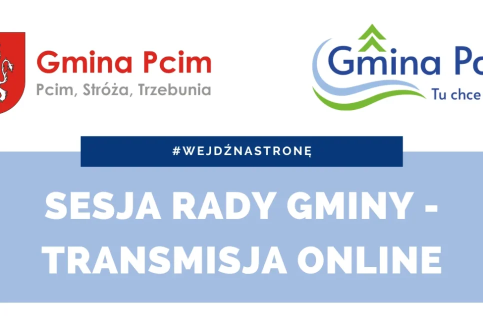 Sesja Rady Gminy Pcim –  transmisja online. Gmina Pcim