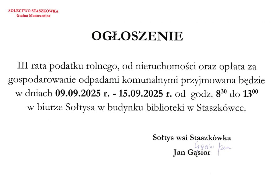 Ogłoszenie Sołtysa Wsi Staszkówka – III rata podatku. Gmina Moszczenica