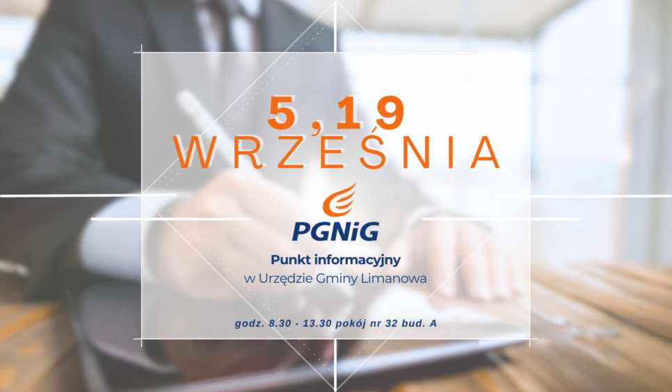 Dyżury doradcy PGNiG we WRZEŚNIU 2025. Gmina Limanowa