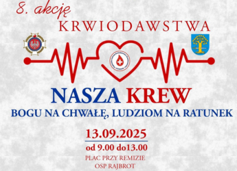 ZAPRASZAMY JUŻ W TĄ SOBOTĘ DO RAJBROTU NA AKCJĘ KRWIODWSTWA. Gmina Lipnica Murowana