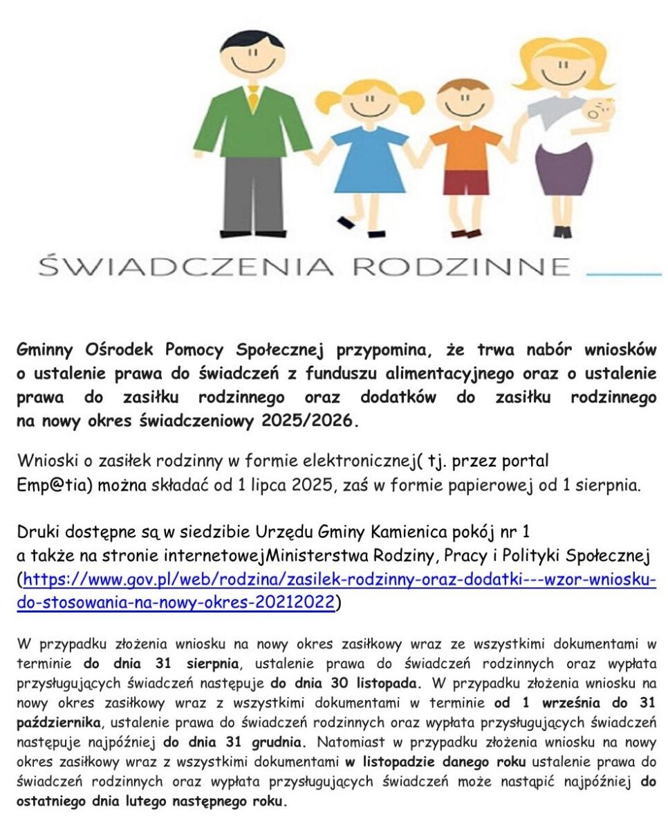Gminny Ośrodek Pomocy Społecznej przypomina, że trwa nabór wniosków o ustalenie prawa do świadczeń z funduszu alimentacyjnego oraz o ustalenie prawa do zasiłku rodzinnego oraz dodatków do zasiłku rodzinnego  na nowy okres świadczeniowy 2025/2026. Gmina Ka