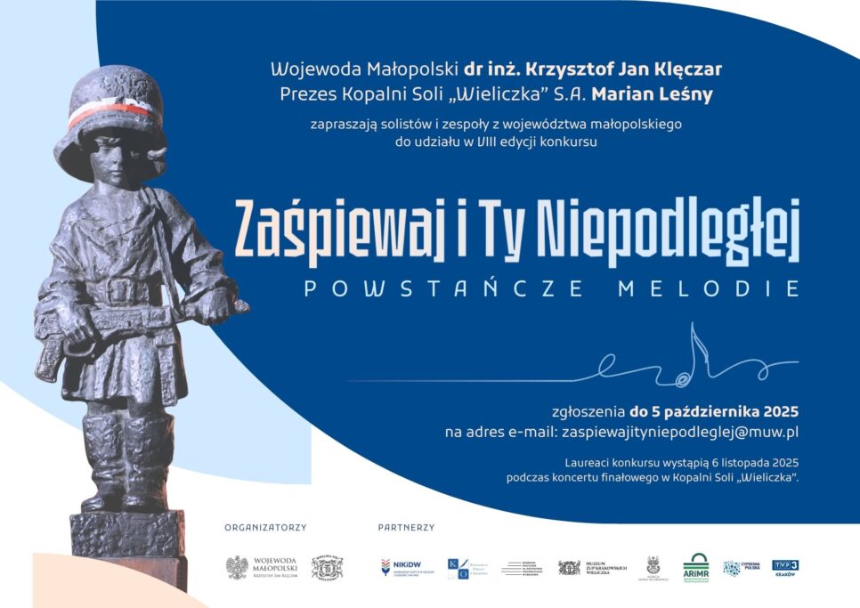 VIII edycja konkursu zaŚPIEWAJ I TY NIEPODLEGŁEJ – „Powstańcze melodie”. Małopolska