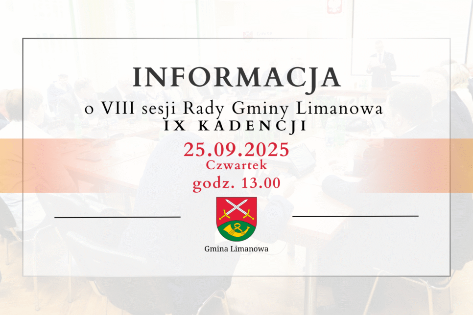 Informacja o VIII sesji Rady Gminy Limanowa IX kadencji. Gmina Limanowa