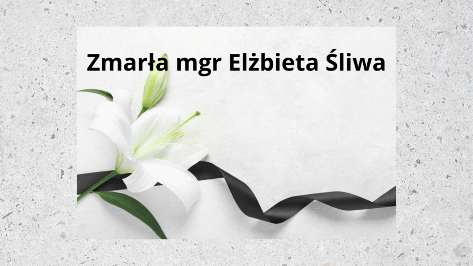 Narodowy Instytut Onkologi,Odeszła od nas Elżbieta Śliwa…. NIO Kraków