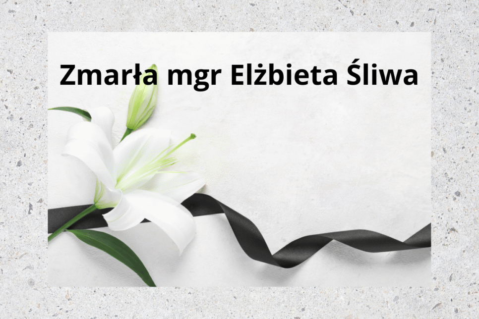 Narodowy Instytut Onkologi,Odeszła od nas Elżbieta Śliwa…. NIO Kraków