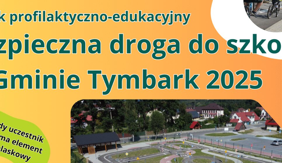 Piknik profilaktyczno-edukacyjny Bezpieczna droga do szkoły w Gminie Tymbark 2025. Gmina Tymbark