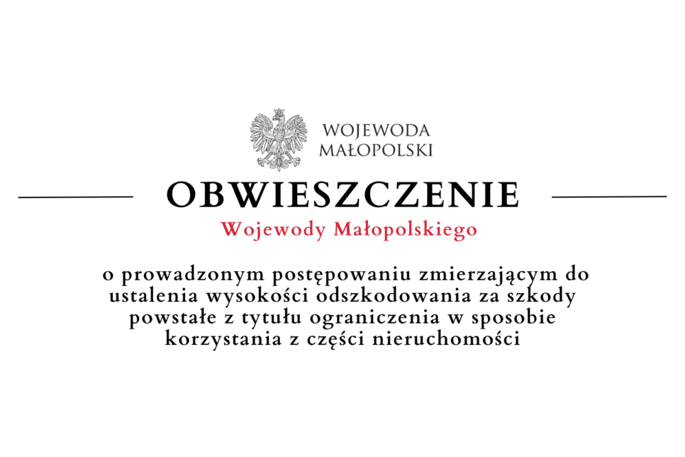 Obwieszczenie Wojewody Małopolskiego o prowadzonym postępowaniu. Gmina Limanowa