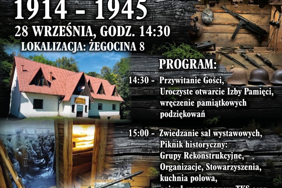 Zaproszenie na uroczyste otwarcie Izby Pamięci 1914–1945 w Żegocinie. Gmina Żegocina