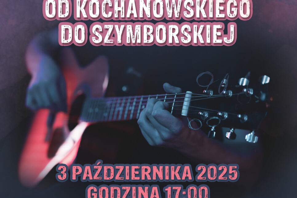 Koncert „Od Kochanowskiego do Szymborskiej” – 3 października 2025. Gmina Brzesko