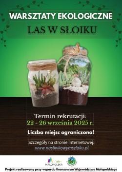 Rekrutacja uczestników  do projektu pn. Warsztaty ekologiczne „Las w słoiku”. Gmina Czchów