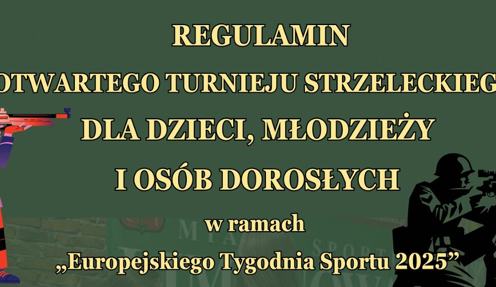Regulamin otwartego turnieju strzeleckiego dla dzieci, młodzieży i osób dorosłych w ramach „Europejskiego Tygodnia Sportu 2025”. Gmina Tymbark